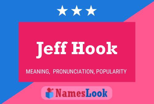 Jeff Hook Naam Poster