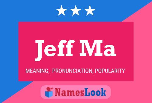 Jeff Ma Naam Poster