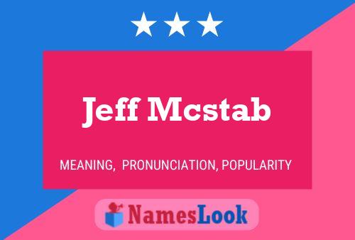 Jeff Mcstab Naam Poster