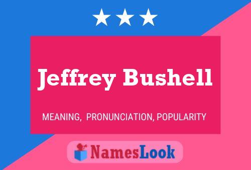 Jeffrey Bushell Naam Poster