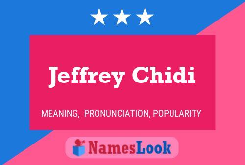 Jeffrey Chidi Naam Poster