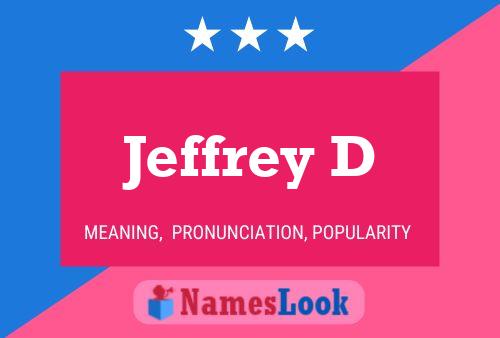 Jeffrey D Naam Poster