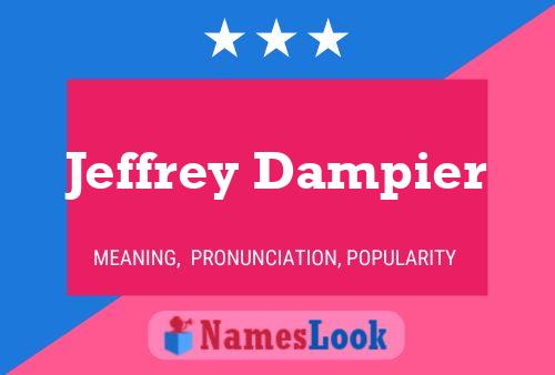 Jeffrey Dampier Naam Poster