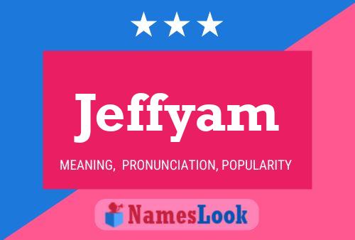 Jeffyam Naam Poster