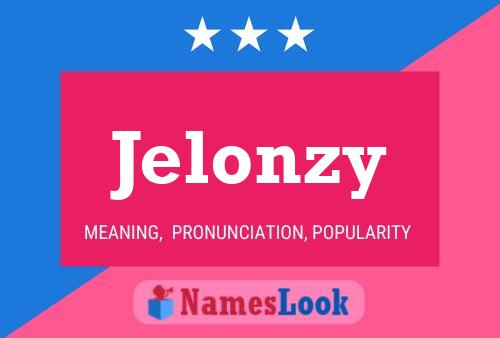 Jelonzy Naam Poster