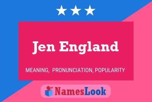 Jen England Naam Poster