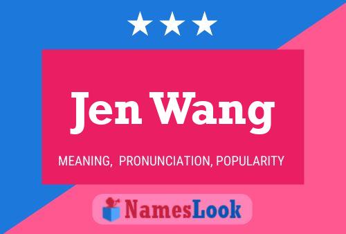 Jen Wang Naam Poster