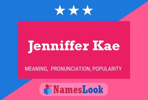 Jenniffer Kae Naam Poster