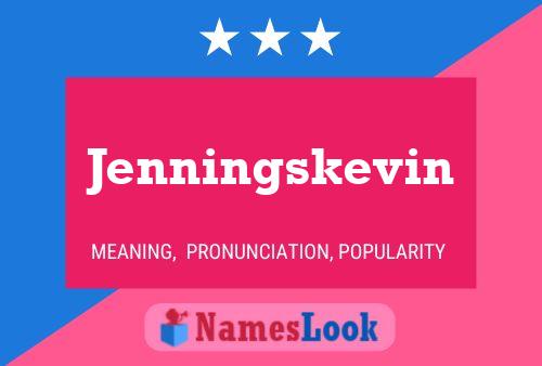 Jenningskevin Naam Poster