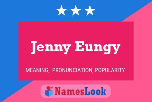 Jenny Eungy Naam Poster