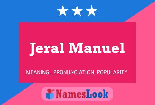 Jeral Manuel Naam Poster