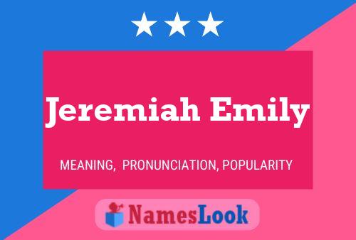 Jeremiah Emily Naam Poster