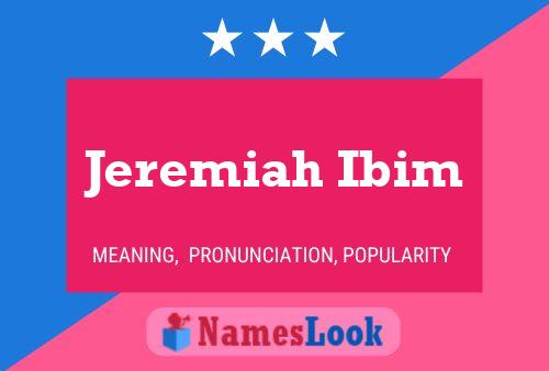 Jeremiah Ibim Naam Poster