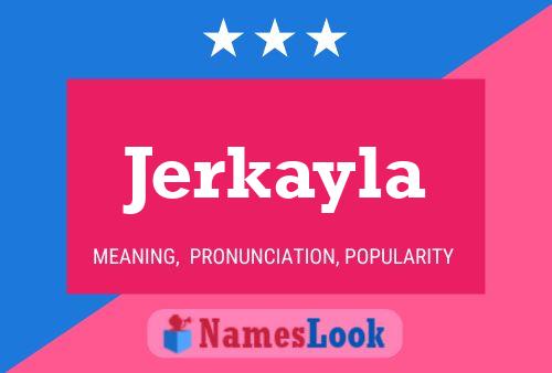 Jerkayla Naam Poster