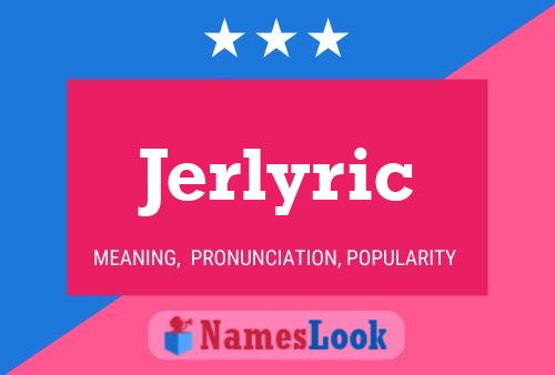 Jerlyric Naam Poster