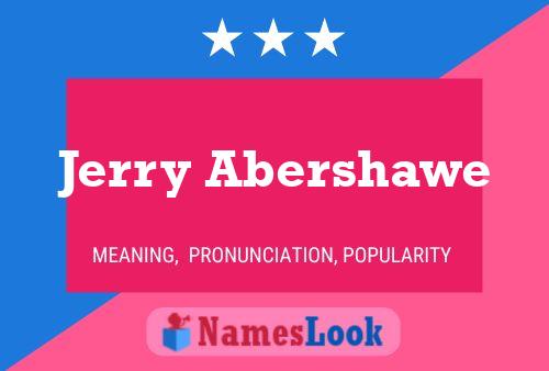 Jerry Abershawe Naam Poster