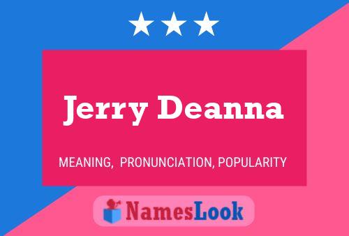 Jerry Deanna Naam Poster