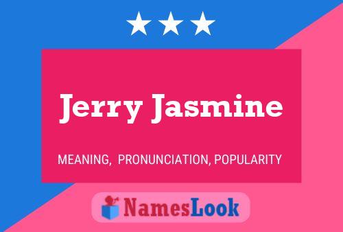 Jerry Jasmine Naam Poster