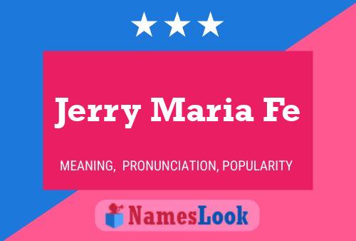 Jerry Maria Fe Naam Poster