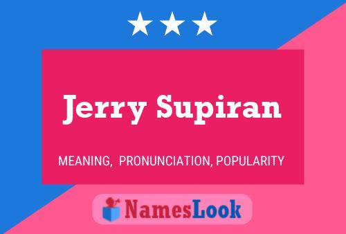 Jerry Supiran Naam Poster