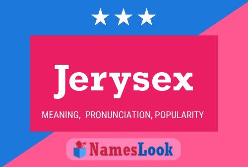 Jerysex Naam Poster