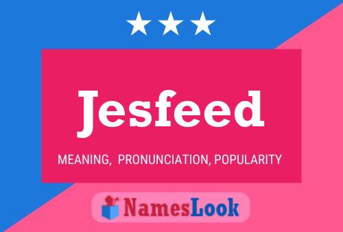 Jesfeed Naam Poster