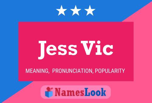 Jess Vic Naam Poster