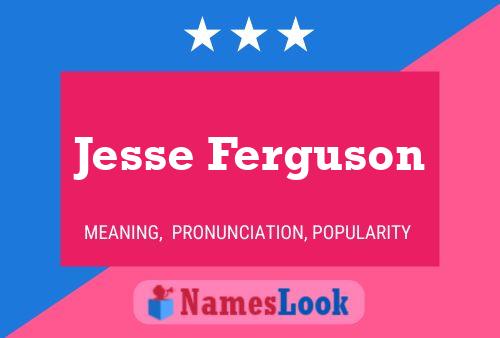 Jesse Ferguson Naam Poster