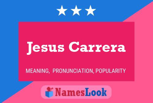 Jesus Carrera Naam Poster