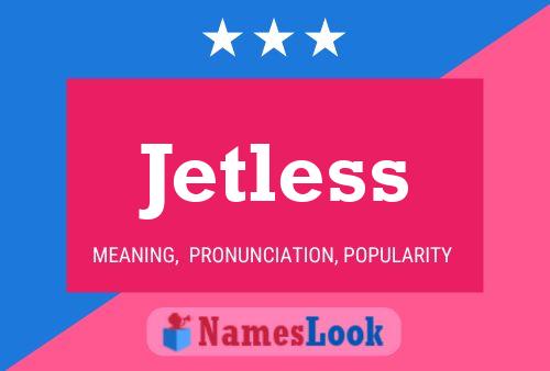 Jetless Naam Poster