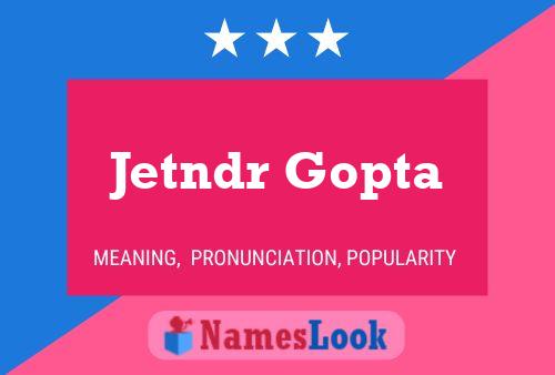 Jetndr Gopta Naam Poster