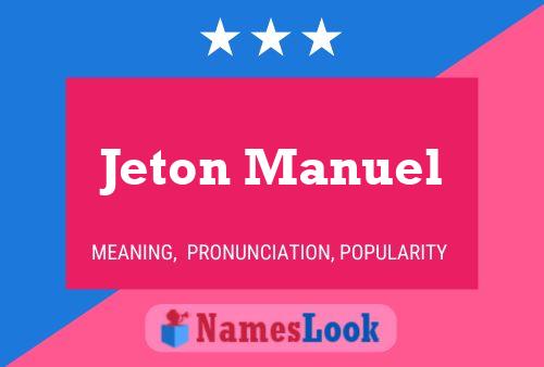 Jeton Manuel Naam Poster