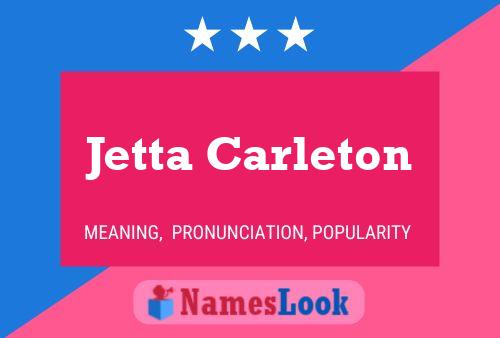 Jetta Carleton Naam Poster