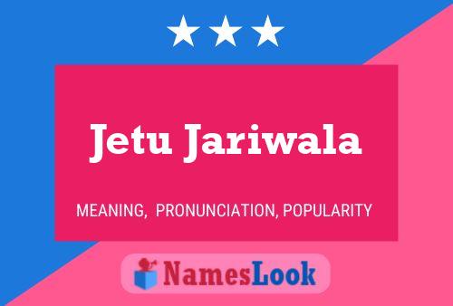 Jetu Jariwala Naam Poster