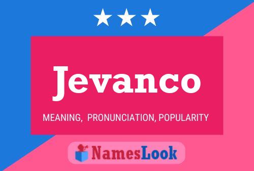 Jevanco Naam Poster