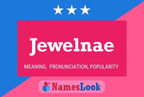 Jewelnae Naam Poster