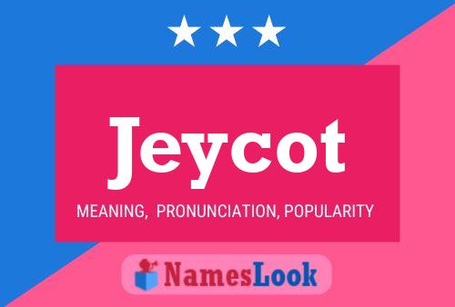 Jeycot Naam Poster