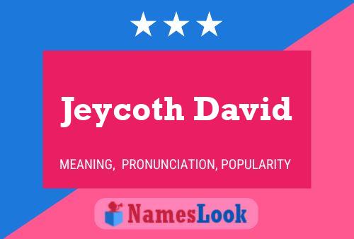 Jeycoth David Naam Poster