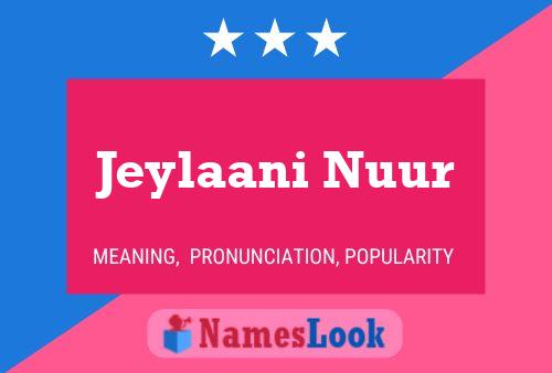 Jeylaani Nuur Naam Poster