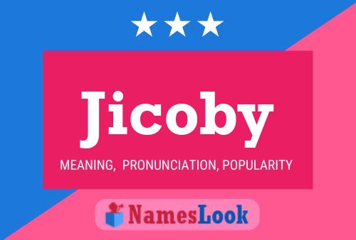 Jicoby Naam Poster