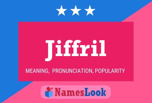 Jiffril Naam Poster