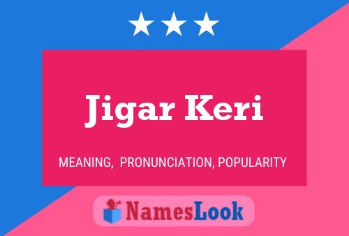 Jigar Keri Naam Poster