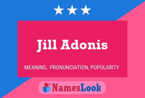 Jill Adonis Naam Poster