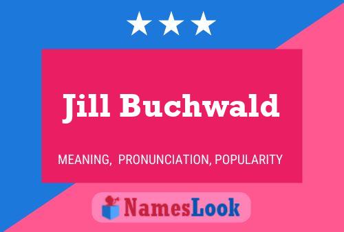 Jill Buchwald Naam Poster