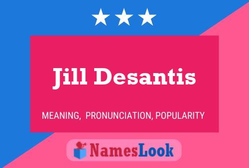 Jill Desantis Naam Poster