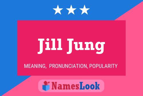 Jill Jung Naam Poster