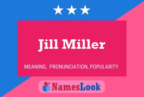 Jill Miller Naam Poster