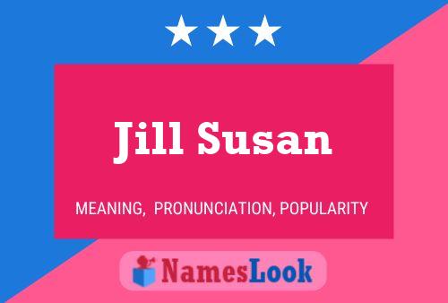 Jill Susan Naam Poster