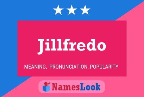 Jillfredo Naam Poster