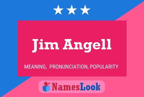 Jim Angell Naam Poster